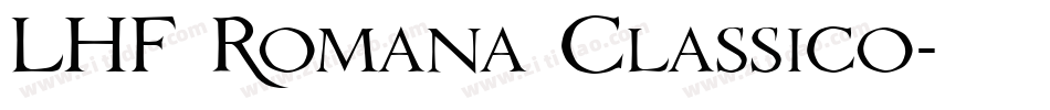 LHF Romana Classico字体转换